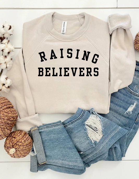 Raising Believers Christian Sweatshirt – Bella Canvas Fleece