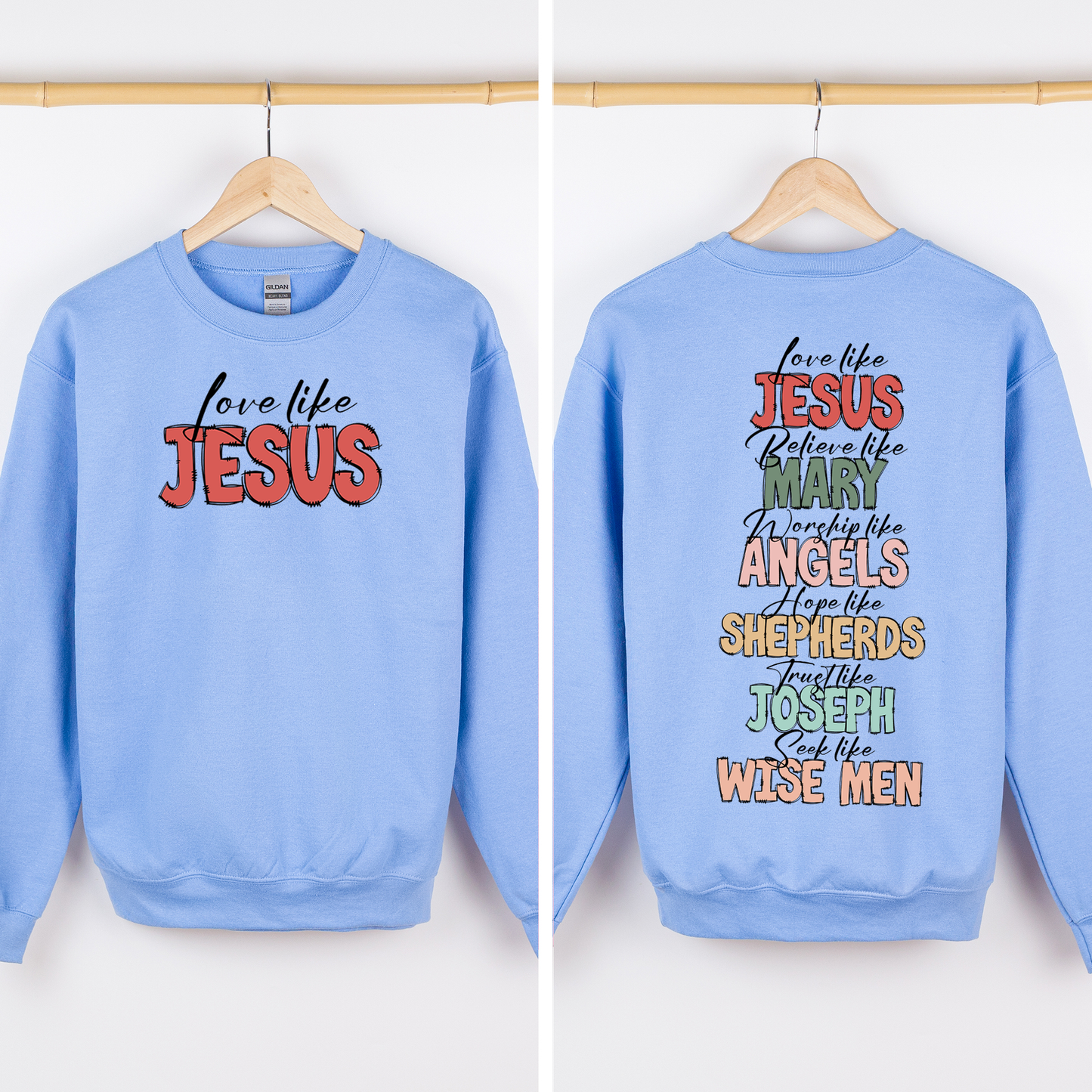“Love Like Jesus” Christian Christmas Sweatshirt – Front & Back