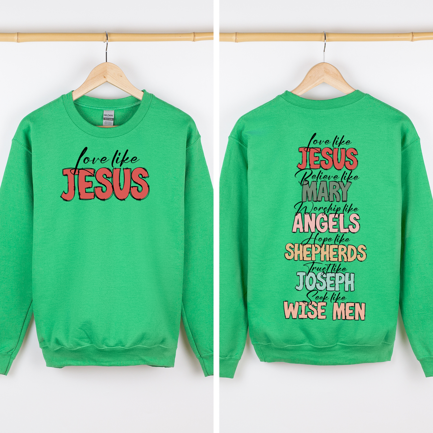 “Love Like Jesus” Christian Christmas Sweatshirt – Front & Back