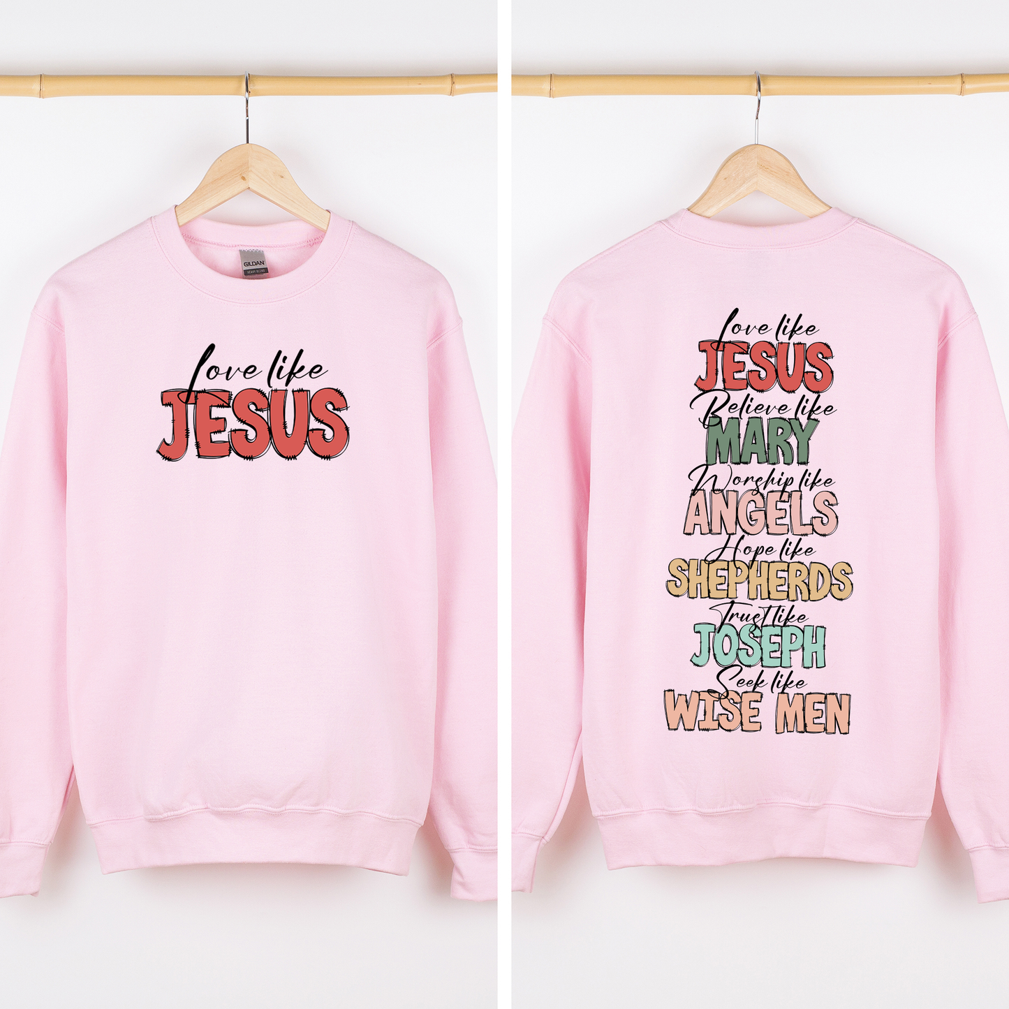 “Love Like Jesus” Christian Christmas Sweatshirt – Front & Back